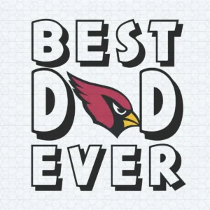 Best Dad Ever Arizona Cardinals SVG Happy Father's Day