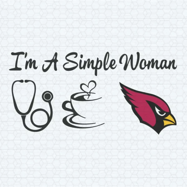 I Am A Simple Woman Cardinals SVG