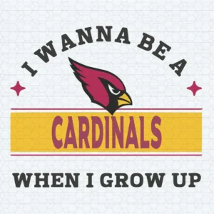 I Wanna Be A Cardinals When I Grow Up SVG
