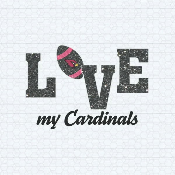NFL Arizona Cardinals Love My Arizona Cardinals Football PNG
