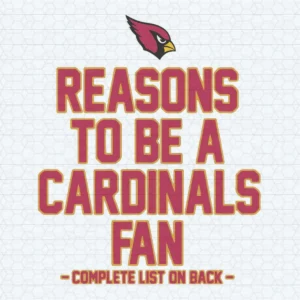 Reasons To Be An Arizona Cardinals Fan Complete List On Back SVG