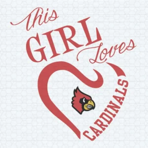 This Girl Loves Cardinals - Best SVG For Lovers
