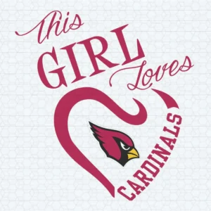 This Girl Loves Cardinals - Best SVGgirl