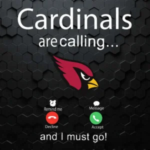 Arizona Cardinals Are Calling And I Must Go SVG