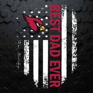 Arizona Cardinals Best Dad Ever USA Distressed Flag SVG