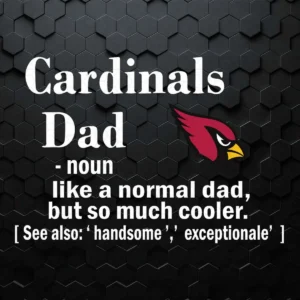 Arizona Cardinals Like A Normal Dad But So Much Cooler SVG