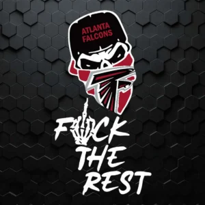 Atlanta Falcons Fuck The Rest SVG