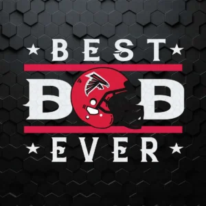 Best Dad Ever Atlanta Falcons, SVG PNG Dxf Eps Digital Download