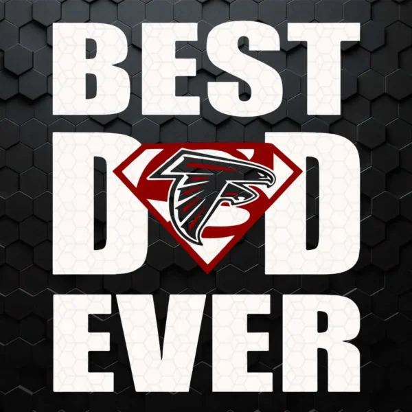 Best Dad Ever Atlanta Falcons SVG