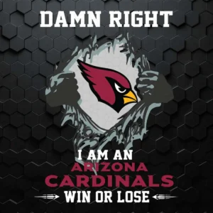 Damn Right I Am An Arizona Cardinals SVG