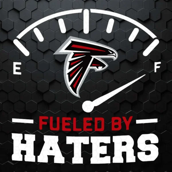 Fueled By Haters Atlanta Falcons SVG