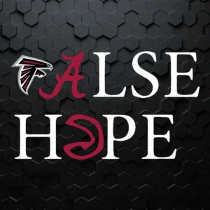 Hot Atlanta Falcons False Hope SVG