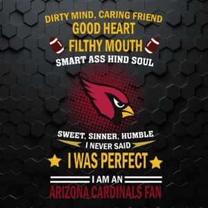I Was Perfect I Am A Arizona Cardinals Fan Funny Quotes SVG
