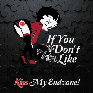 If You Don't Like Falcons Kiss My Endzone SVG