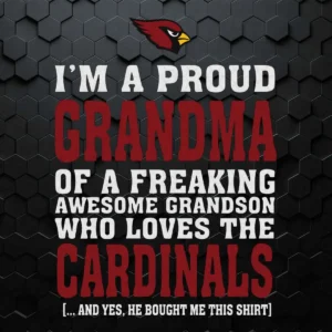 I'm A Proud Arizona Cardinals Grandma SVG Mother's Day