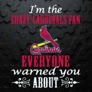 I'm The Crazy Cardinals Fan Everyone Warned You About SVG