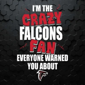 I'm The Crazy Falcons Fan Everyone Warned You About SVG