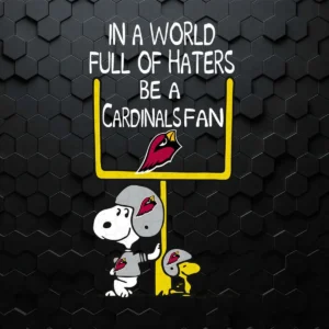 In A World Full Of Haters Be A Cardinals Fan SVG