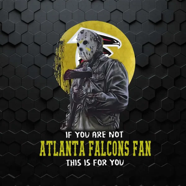 Jason Voorhees If You Are Not Atlanta PNG