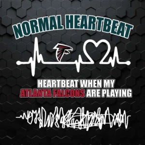 Normal Heartbeat Heartbeat When My Atlanta Falcons Are Playing SVG