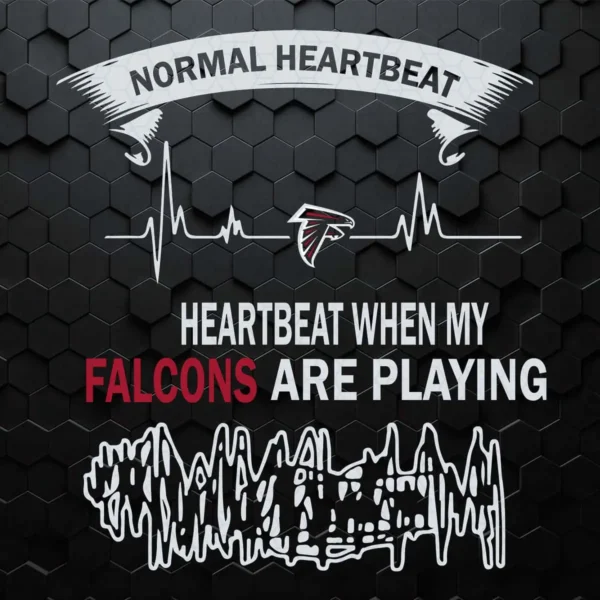Normal Heartbeat Heartbeat When My Atlanta Falcons Are Playing SVG V2