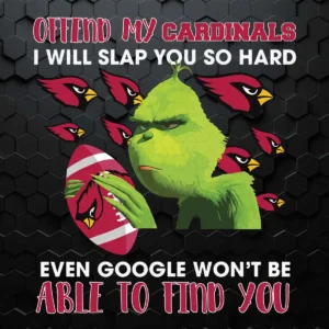 Offend My Cardinals I Will Slap You So Hard SVG