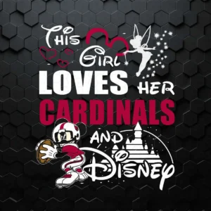 This Girl Loves Her Arizona Cardinals And Mickey Disney PNG