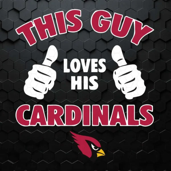 This Guy Loves His Arizona Cardinals Football Team Logo SVG