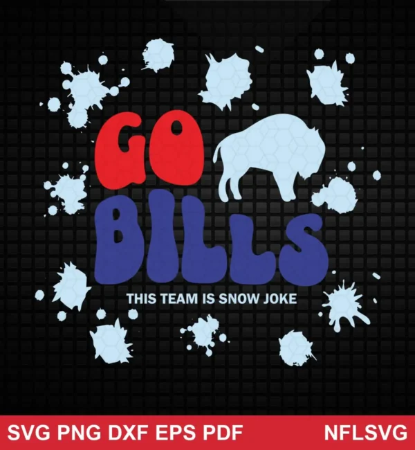 modern cartoon style with bold, playful typography and graphic splatter effects Buffalo Bills SVG classic design expressing team pride with a playful mocking tone for Cricut and Silhouette cutting machines