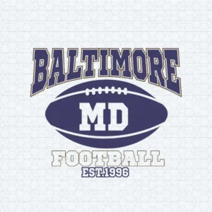 Baltimore Md Football Est 1996 SVG Cricut File