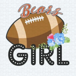 Bears Football Girl Gift Diy Crafts SVG Files For Cricut