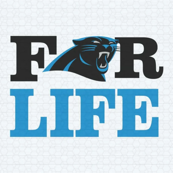 Carolina Panthers For Life Football SVG Digital Download