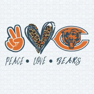 Chicago Bears Funny SVG Peace Love Bear Cricut File