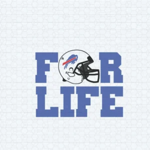 For Life Buffalo Bills Helmet SVG Cricut Digital Download