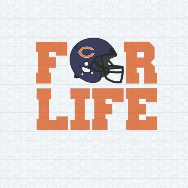 For Life Helmet Chicago Bears SVG Digital Download
