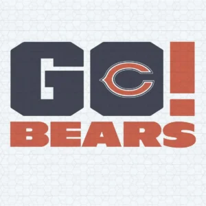 Go Bears - Two Words Everyone Wants To Hear Chicago Bears SVG