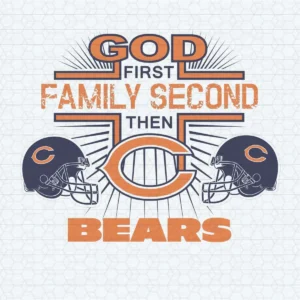 God First Family Second Then Bears - Navy Chicago Bears SVG