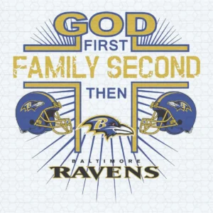 God First Family Second Then Ravens SVG Cricut File Clipart