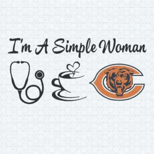 I'm A Simple Woman SVG Nurse Love Coffee And Chicago Bears