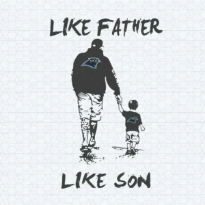 Like Father Panthers Like Son SVG Cricut Digital Download
