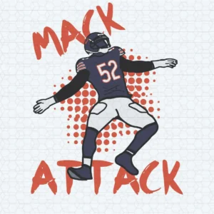 Mack Attack Chicago Bears Player No 52 Khalil Mack SVG