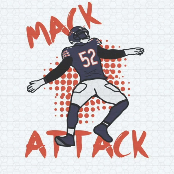 Mack Attack Chicago Bears Player No 52 Khalil Mack SVG