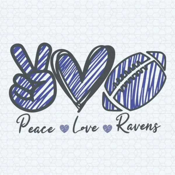 Peace Love Ravens SVG Cricut File Digital Download