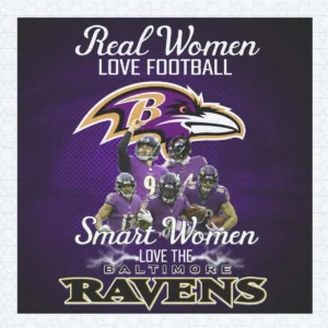 Real Women Love Football Smart Women Love Baltimore Ravens Png