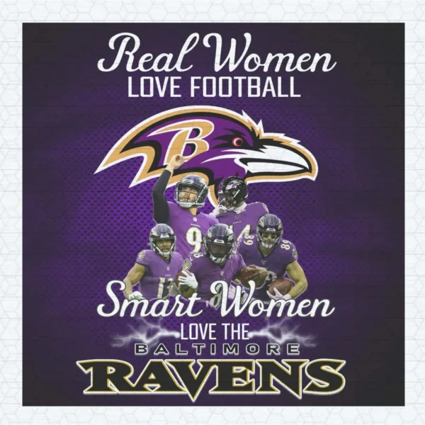 Real Women Love Football Smart Women Love Baltimore Ravens Png