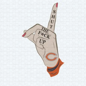 Shut The Fuck Up Chicago Bears SVG Sport Football Teams