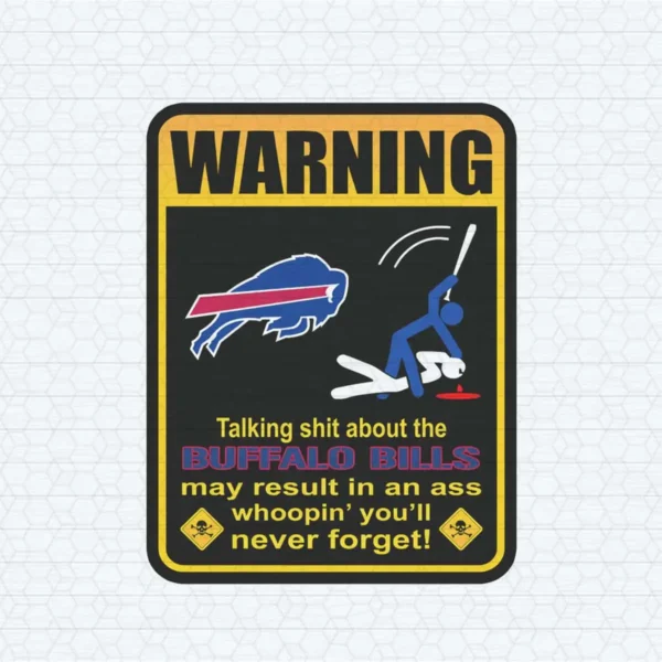 Talk Shit About Buffalo Bills Result In Ass Whoopin SVG