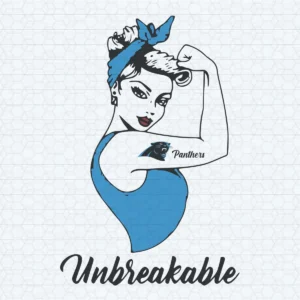 Unbreakable Girl Carolina Panthers Fans SVG Cricut File