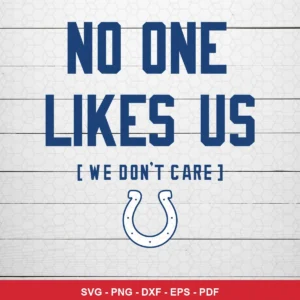 minimalist, text-based with simple iconography Colts SVG expressing defiance/pride featuring text for Cricut and Silhouette