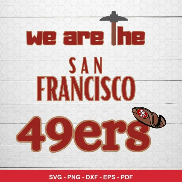 minimalist text-based with subtle graphic element 49ers player SVG expressing team pride for Cricut and Silhouette